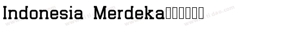 Indonesia Merdeka字体转换